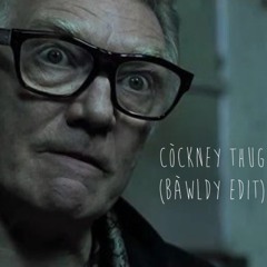 cockney thug (bàwldy edit, free dl)