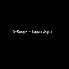 D-Ranged – Furious Angels
