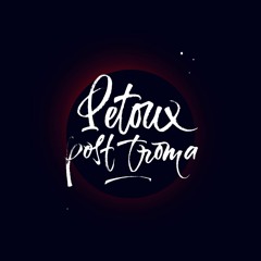 01_Petoux - Post Troma (Original Mix)