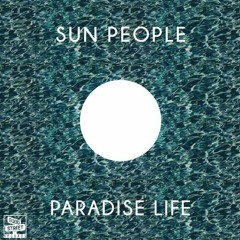 Sun People - The One For Me (Goodstreet Rec out 10/10/16)