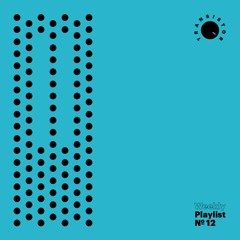 Transistor Weekly Playlist №12