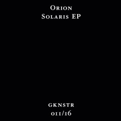 ORION - SOLARIS EP (GKNSTR 11/16) clips
