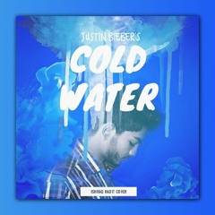 Cold Water (Cover) - Ishraq Radit