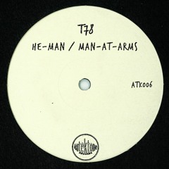 ATK006 - T78 - Man-At-Arms (Preview) (Out Now)