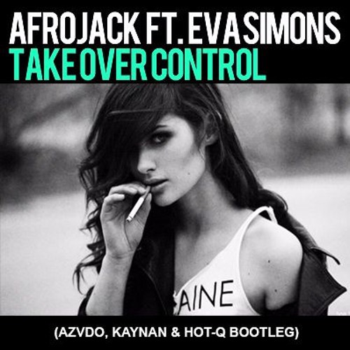 Take Over Control (AZVDO, Kaynan & HOT - Q Bootleg) FREE DOWNLOAD CLICK COMPRAR/BUY