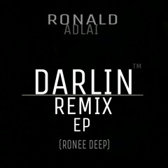 Preview: Ronald Adlai - Darlin (Ronee Deep Berean Dub) [96kbps]