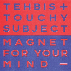 Tehbis + Touchy Subject x Fracture = Mountains [Free Download]