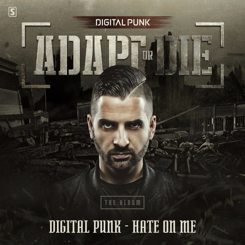 Digital Punk - Hate On Me