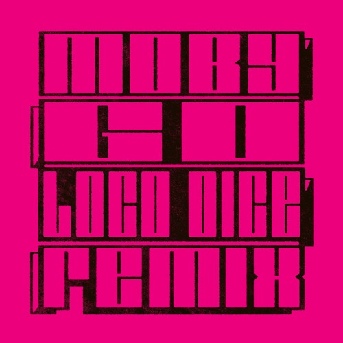 Moby - Go (Loco Dice Remix) - DESOLAT SE003