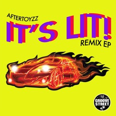 Aftertoyzz - IT'S LIT! (Funk4Mation Remix) [GST006]