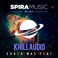 Khillaudio - Earth Was Flat [Free Download]