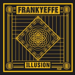 Frankyeffe - Illusion - Reload Black Label