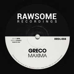 Greco (NYC) - Maxima [RRDL-008]