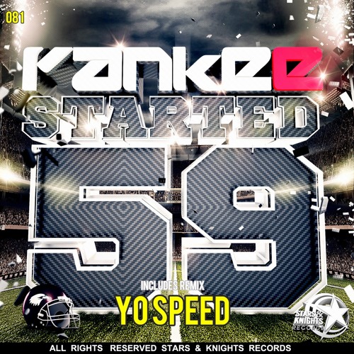 Yankee - 59 Started (Original Mix) (Stars & Knights Records) OUT NOW!!!