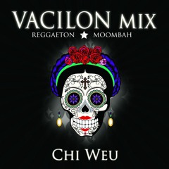 Vacilon Mix (Reggaeton - Moombahton)