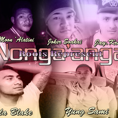 Nonga'anga - Joker Soakai ft Jay Kruze , Hola Blake , Moon 'Alatini , Yung Sami
