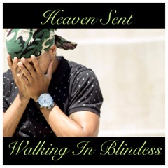 Walking In Blindness