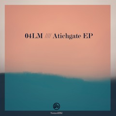 04LM - Atichgate (Soma 469d)