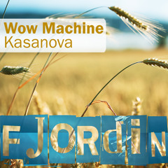 Wow Machine - Kasanova