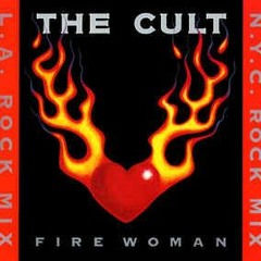 The Cult - Fire Woman [LA Rock Mix]