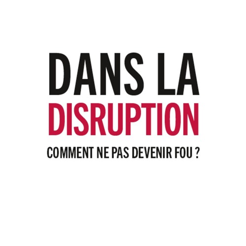 "Dans la disruption : comment ne pas devenir fou ?" Conversation avec Bernard Stiegler (16/09/2016)