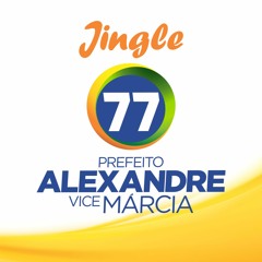 Jingle Alexandre 77 - É hora de ouvir o coração.