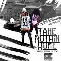 Billionaire Black - Take Nothing Home ft Famous Dex [Prod. By Ness Beats]