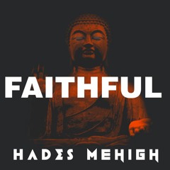 Hades x MeHigh - Faithful