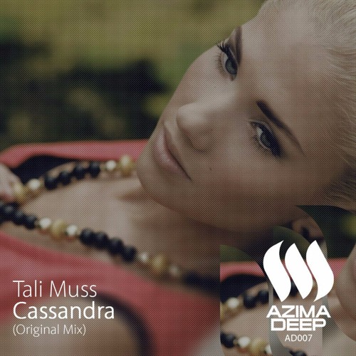Tali Muss - Сassandra (Original Mix)