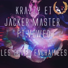Krazzy & Symon Says Ft.VOWED - Dj Set @ Les Caves Enchaînées 09/16/2016