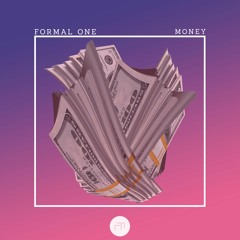 Formal One - Money