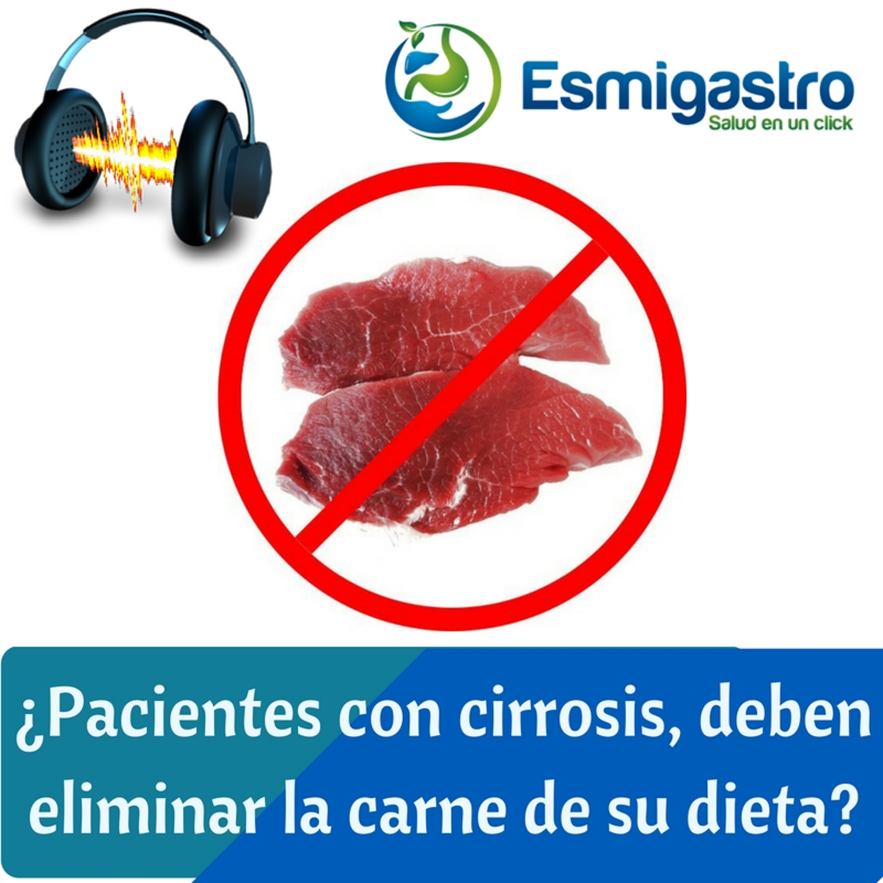 ¿Pacientes con cirrosis, deben eliminar la carne de su dieta? episode artwork