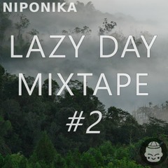 Lazy Day Mixtape #2