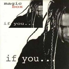 MAGIC BOX - IF YOU [Vs Funk Mix]   (DJ DUDU JF)