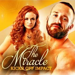 The Miracle (TNA "The Miracle" Mike Bennett Theme Cover) (New Version)