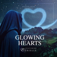 Glowing Hearts Ft. Eurielle (by Michael Maas & Eurielle)