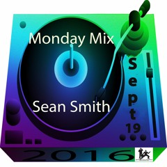 Sean Smith Monday Mix Sept. 19 2016 (Latin Edition)