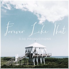 Forever Like That [Ben Rector]