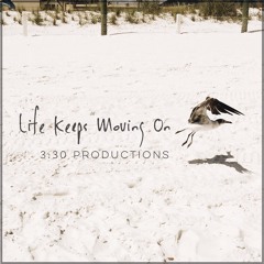 Life Keeps Moving On [Ben Rector]