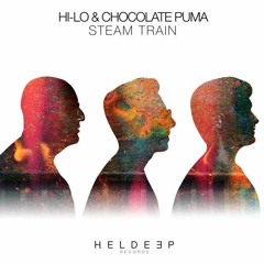 HI-LO & Chocolate Puma - Steam Train (Extended Mix)