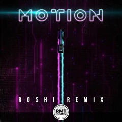 Bar9 - Motion (Roshi Remix)(FREE DOWNLOAD)