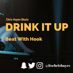 Beat with Hook | Drink It Up | Chris Brown Pop Style