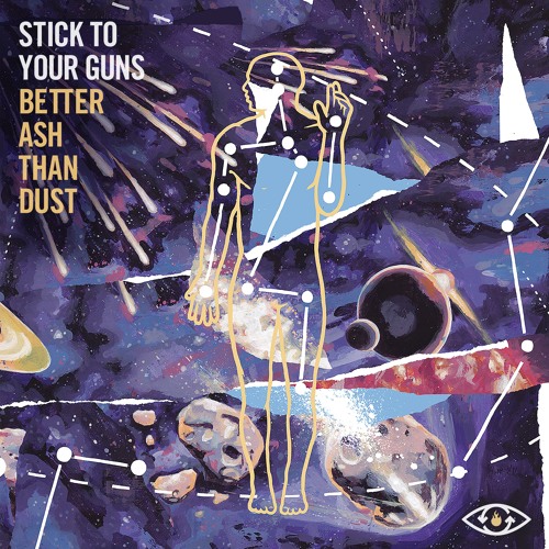 Stick To Your Guns "Better Ash Than Dust"