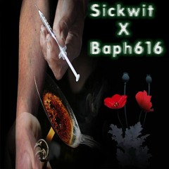 Sickwit X Baph616 - Junkie [prod. Nana$hi]