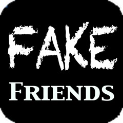 fake friends Bless ft skully