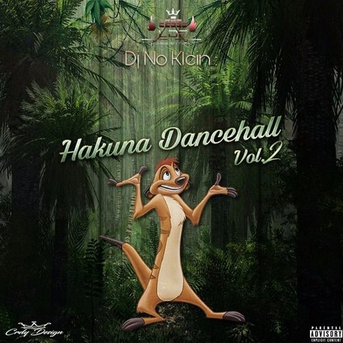 Dj No Klein - Hakuna Dancehall - EPO2 " J'ai pas fais exprès " S01