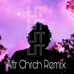 Denm - Lit (Aftr Chrch Remix) [Free Download]