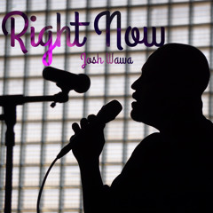 Josh Wawa White - Right Now/ Eagl-Ai on the Production