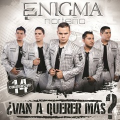 DJ Perico - Enigma Norteno (Van A Querer Mas) Corridos Mix