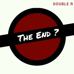 Double R - The End ?